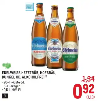Metro Edelweiss Hefetrüb, Hofbräu, Dunkel od. alkoholfrei Angebot