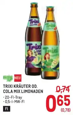 Metro Trixi Kräuter od. Cola Mix Limonaden Angebot