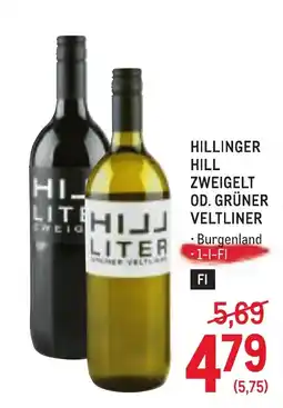 Metro Hillinger Hill Zweigelt od. Grüner Veltliner Angebot