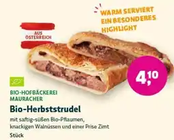Denn's Biomarkt Bio-Hofbäckerei Mauracher Bio-Herbststrudel Angebot