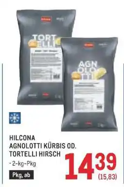 Metro HILCONA AGNOLOTTI KÜRBIS OD. TORTELLI HIRSCH Angebot