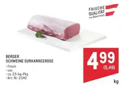 Metro BERGER SCHWEINE SURKARREEROSE Angebot