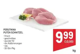 Metro PERUTNINA PUTEN SCHNITZEL Angebot