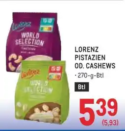 Metro Lorenz Pistazien od. Cashews Angebot
