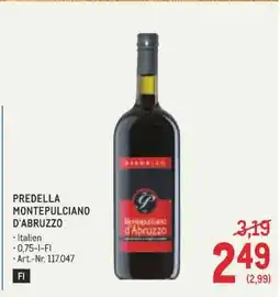 Metro PREDELLA MONTEPULCIANO D'ABRUZZO Angebot