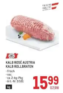 Metro Kalb Rosé Austria Kalb Rollbraten Angebot