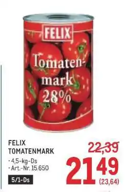Metro Felix Tomatenmark Angebot