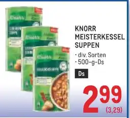 Metro KNORR MEISTERKESSEL SUPPEN Angebot