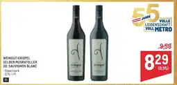 Metro WEINGUT KRISPEL GELBER MUSKATELLER OD. SAUVIGNON BLANC Angebot
