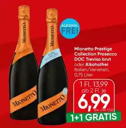 Eurospar Mionetto Prestige Collection Prosecco DOC Treviso brut oder Alkoholfrei Angebot