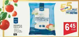 Metro MOZZARELLA FIOR DI LATTE Angebot