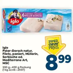 Billa Iglo Polar-Dorsch natur, Filets, paniert, Müllerin, Serbische od. Mediterrane Art, MSC Angebot