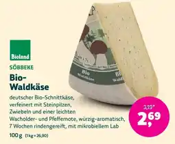 Denn's Biomarkt Bioland Söbbeke Bio-Waldkäse Angebot