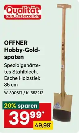 Lagerhaus OFFNER Hobby-Gold-spaten Angebot
