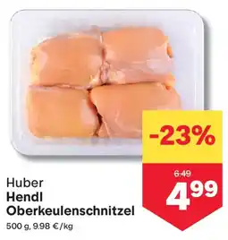 MPreis Huber Hendl Oberkeulenschnitzel Angebot