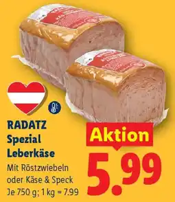 Lidl Radatz Spezial Leberkäse Angebot