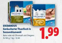 Lidl Eridanous Geräucherter Thunfisch in Sonnenblumenöl Angebot