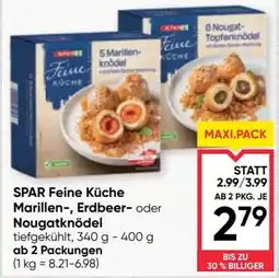 Maximarkt SPAR Feine Küche Marillen-, Erdbeer- oder Nougatknödel Angebot