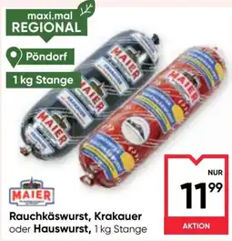Maximarkt Maier Rauchkäswurst, Krakauer oder Hauswurst Angebot