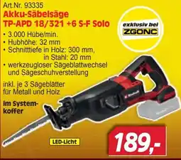 Zgonc Akku-Säbelsäge TP-APD 18/321 +6 S-F Solo Angebot