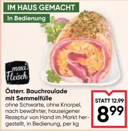 Maximarkt maxi.Fleisch Österr. Bauchroulade mit Semmelfülle Angebot