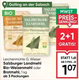 Maximarkt Lerchenmühle G. Wieser Salzburger Landmehl Bio-Weizenmehl oder Brotmehl Angebot