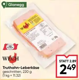 Maximarkt Wech Truthahn-Leberkäse Angebot