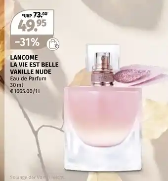 Lancome La Vie Est Belle Vanille Nude 30 ml Angebot bei Müller