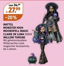 Müller Mattel Monster High Moonspell Magic Claire de Luna oder Willow Throne Angebot