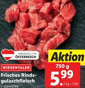 Lidl Frisches Rinds-Gulaschfleisch 750g Angebot