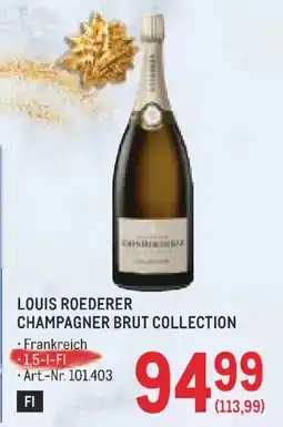 Metro Louis Roederer Champagner Brut Collection Angebot