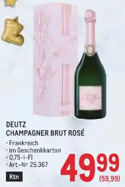 Metro Deutz Champagner Brut Rosé Angebot