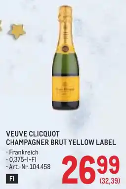 Metro Veuve Clicquot Champagner Brut Yellow Label Angebot