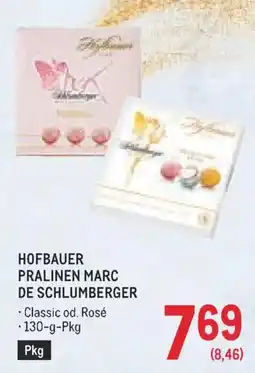 Metro Hofbauer Pralinen Marc de Schlumberger Angebot