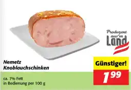 Nah&Frisch Nemetz Knoblauchschinken Angebot