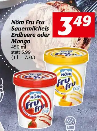 Nah&Frisch Nöm Fru Fru Sauermilcheis Erdbeere Oder Mango 450 ml Angebot