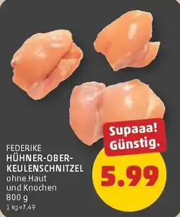 PENNY Federike hühner-oberkeulenschnitzel Angebot