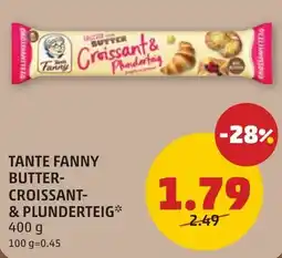 PENNY Tante Fanny Butter-Croissant-& Plunderteig Angebot