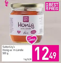 Sutterlüty Sutterlüty's Honig us'm Ländle Angebot