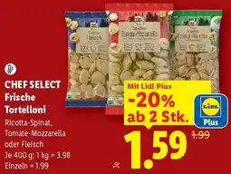 Lidl CHEF SELECT Frische Tortelloni Angebot