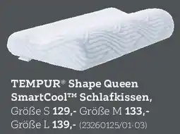 XXXLutz TEMPUR Shape Queen SmartCool Schlafkissen Angebot