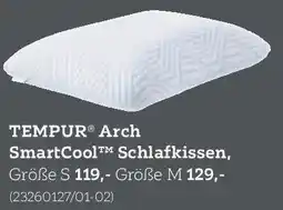 XXXLutz TEMPUR Arch SmartCool Schlafkissen Angebot