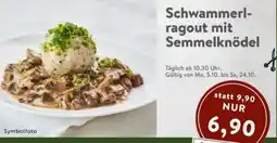 Interspar Schwammerl-ragout mit Semmelknödel Angebot