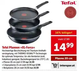 Interspar Tefal Pfannen »XL-Force« Angebot