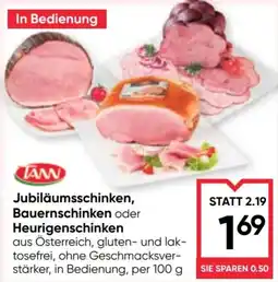 Maximarkt TANN Jubiläumsschinken, Bauernschinken oder Heurigenschinken Angebot