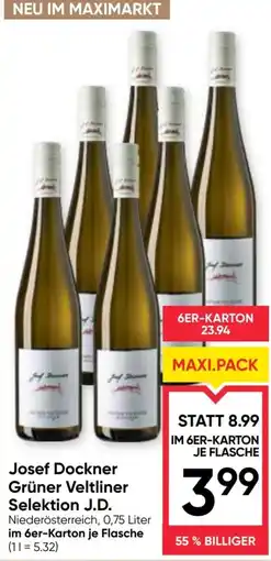 Maximarkt Josef Dockner Grüner Veltliner Selektion J.D. Angebot