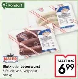 Maximarkt Maier Blut- oder Leberwurst Angebot