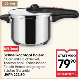 Maximarkt KELOmat Schnellkochtopf Bolero Angebot