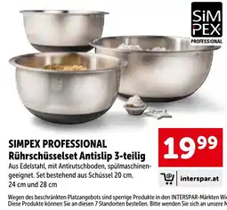 Interspar Simpex Professional Rührschüsselset Antislip 3-teilig Angebot