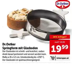 Interspar Dr.Oetker Springform mit Glasboden Angebot